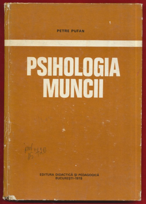 Petre Pufan &quot;Psihologia muncii&quot; 1978