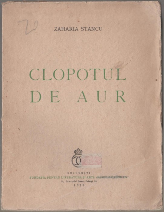 Zaharia Stancu - Clopotul de aur (editie princeps)