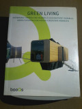 Cumpara ieftin Green Living: Sustainable Houses, 2009