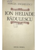 Mircea Anghelescu - Ion Heliade Radulescu (Editia: 1986)