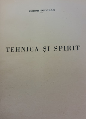 TEHNICA SI SPIRIT ISIDOR TODORAN 1944 foto