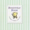 Positively Pooh: Timeless Wisdom from Pooh