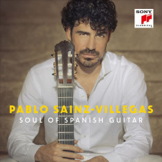 Pablo SainzVillegas Soul of Spanish Guitar (2cd)