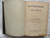 Cumpara ieftin 1889-Budapesta.Gyarmathy J&aacute;nos-Szent elm&eacute;lked&eacute;sek k&eacute;zi k&ouml;nyve.Limba maghiara