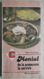 Stere Stavrositu - Meniul de la preparare la servire, 1987