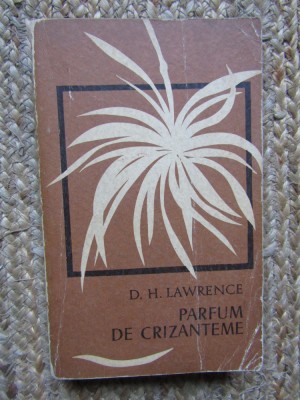 Parfum de crizanteme - D. H. Lawrence 1967 foto