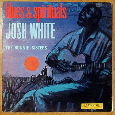 Vinil Josh White - The Ronnie Sisters &amp;ndash; Blues &amp;amp; Spirituals (EX) foto