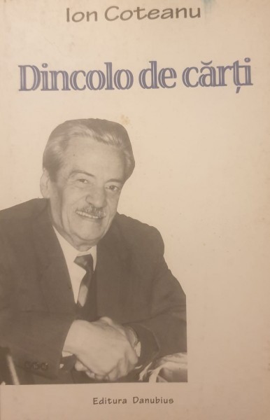 Ion Coteanu - Dincolo de carti