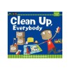 Clean Up, Everybody