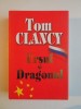 URSUL SI DRAGONUL de TOM CLANCY 2007