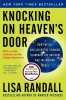 Knocking on Heaven&#039;s Door: How Physics and Scientific Thinking Illuminate the Universe and the Modern World