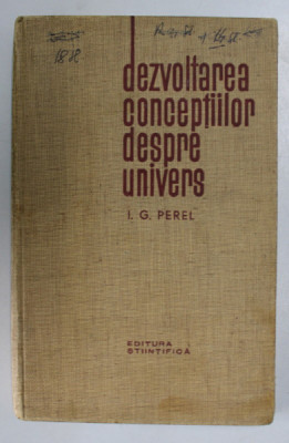 DEZVOLTAREA CONCEPTIILOR DESPRE UNIVERS de G. PEREL , 1964 foto