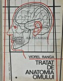 Tratat de anatomia omului (volumul 1, partea 1) - 1993 - Viorel Ranga (W295)
