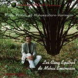 Principele Radu al Rom&acirc;niei - Les Cinq Ep&icirc;tres De Mihai Eminescu, CD
