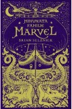 Minunata familie Marvel | Brian Selznick, Corint