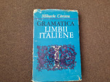 MIHAELA CARSTEA - GRAMATICA LIMBII ITALIENE (1971, editie cartonata)