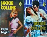 Jackie Collins - Copii bogati, 2 volume