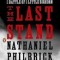 The Last Stand: Custer, Sitting Bull, and the Battle of the Little Bighorn