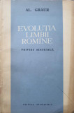 EVOLUTIA LIMBII ROMANE. PRIVIRE SINTETICA-ALEXANDRU GRAUR