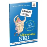 Cumpara ieftin Neinfricatul Ned, Familia mea ciudata, Laurence Anholt