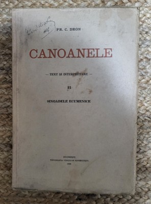 CANOANELE - TEXT SI INTERPRETARE - II - SINOADELE ECUMENICE (1935) - PR C. DRON foto