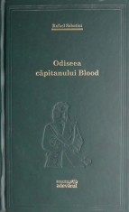 Odiseea capitanului Blood &ndash; Rafael Sabatini