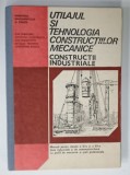 UTILAJUL SI TEHNOLOGIA CONSTRUCTIILOR METALICE , CONSTRUCTII INDUSTRIALE de ION TABACARU ....GHEORGHE BULIGA , MANUAL PENTRU CLASELE XI si XII , 1990