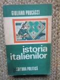 Istoria Italienilor - Giuliano Procacci, 1975, Ed. Politica, 502 pagini