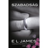 Szabads&aacute;g - A szabads&aacute;g &ouml;tven &aacute;rnyalata Christian szerint - E L James