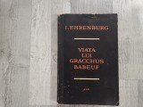 Viata lui Gracchus Babeuf de I.Ehrenburg