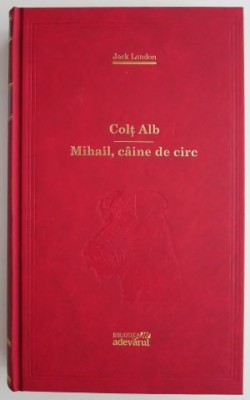 Colt Alb. Mihail, caine de circ &amp;ndash; Jack London foto