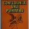 CONFESIUNILE UNUI PSIHIATRU de TIBERIU VLAD , 1985