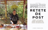 Preparate felurite, de la tata mostenite. Retete de post - Editura Lumea Credintei