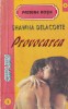 Shawna Delacorte - Provocarea