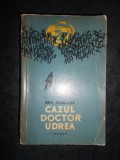 BEN. CORLACIU - CAZUL DOCTOR UDREA (1961)