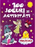 100 de jocuri si activitati. Primavara/***