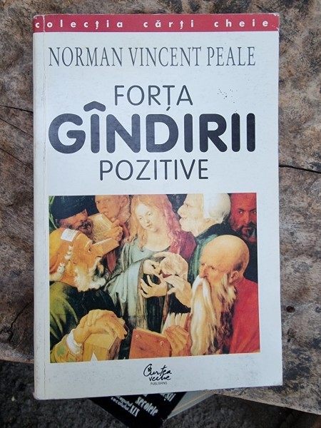 FORTA GANDIRII POZITIVE - NORMAN VINCENT PEALE