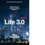 Life 3.0 : Being Human in the Age of Artificial Intelligence - Max Tegmark
