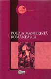 Poezia manierista romaneasca |, Stiinta
