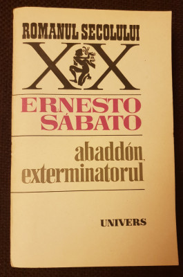 Abaddon, exterminatorul - Ernesto Sabato foto