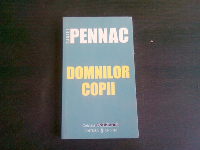 DOMNILOR COPII - DANIEL PENNAC