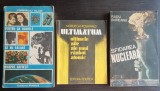 Sfidarea Nucleară * Ultimatum -Mordecai Roshwald * Pentru ca soarele... (3 vol.)