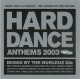 Various - Hard Dance Anthems 2003 (2xCD Compilatie, Mixed) - Warner Dance