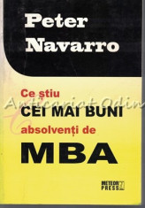 Ce Stiu Cei Mai Buni Absolventi De MBA - Peter Navarro foto