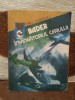 Bader Invingatorul Cerului - Paul Brickhill, Ed. Meridiane 1982, Carte Aventura