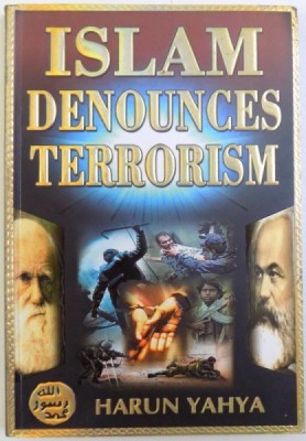 ISLAM DENOUNCES TERRORISM de HARUN YAHYA, 2002 foto