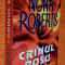 Crinul rosu - Nora Roberts