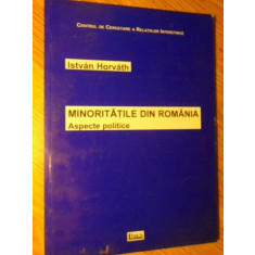 MINORITATILE DIN ROMANIA. ASPECTE POLITICE-ISTVAN HORVATH