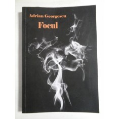 FOCUL - Adrian Georgescu