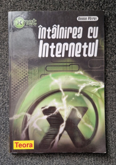 INTALNIRE CU INTERNETUL - Bogdan Patrut